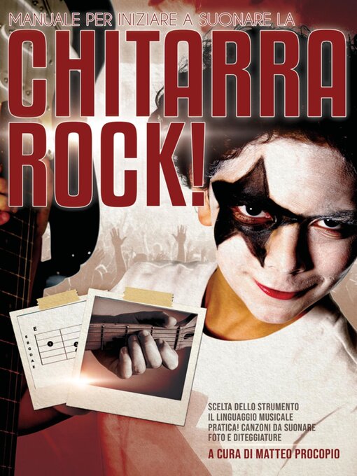 Title details for Chitarra Rock--manuale per iniziare a suonare la chitarra rock by Matteo Procopio - Wait list